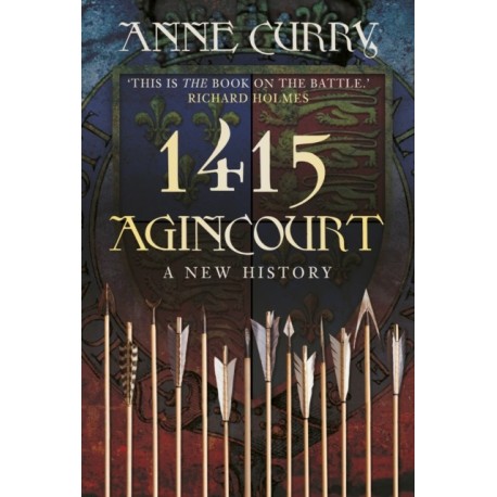1415 Agincourt: A New History