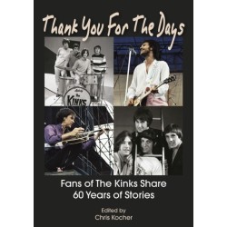 Thank You For The Days: Fans Of The Kinks Share 60 Years Of Stories