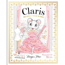 Claris: Magnificent Mess: Claris -8