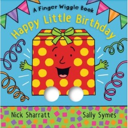 Happy Little Birthday: A Finger Wiggle Book