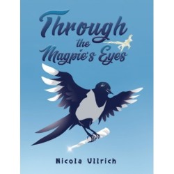 Through the Magpie's Eyes