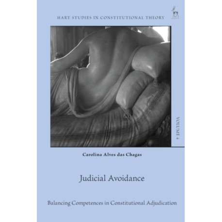 Judicial Avoidance: Balancing Competences in Constitutional Adjudication