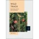 Wild Track: Sound, Text and the Idea of Birdsong