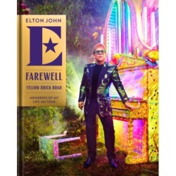 Farewell Yellow Brick Road: Memories of My Life on Tour