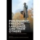 Philosophy, Freedom, Language, and their Others: Contemporary Legacies of German Idealism
