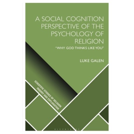A Social Cognition Perspective of the Psychology of Religion: “Why God Thinks Like You"