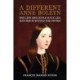 A Different Anne Boleyn: One Life She Could Have Led, Had She Survived The Sword