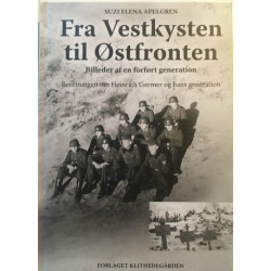 Fra Vestkysten til Østfronten: Billeder af en forført generation