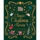 Classic Christmas Stories: A Collection of Fourteen Festive Stories