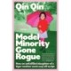 Model Minority Gone Rogue: How an unfulfilled daughter of a tiger mother went way off script