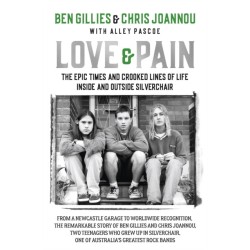 Love & Pain: The epic times and crooked lines of life inside and outside Silverchair