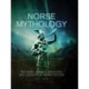 Norse Mythology: The Gods, Heroes, Monsters and Legends of the Viking Culture
