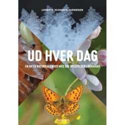 Ud hver dag: En aktiv naturkalender med 365 oplevelser i Danmark
