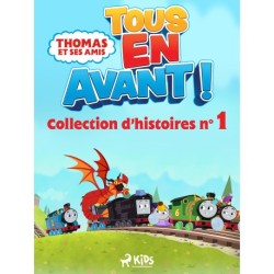 Thomas et ses amis - Tous en avant ! - Collection d’histoires n°1