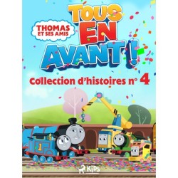 Thomas et ses amis - Tous en avant ! - Collection d’histoires n°4