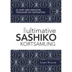 Den ultimative SASHIKO KORTSAMLING: 52 kort med mønstre, teknikker og inspiration