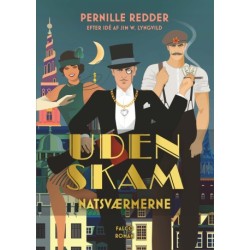 Natsværmerne: Uden skam 2