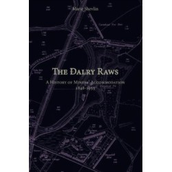 The Dalry Raws: A History of Miners' Accommodation 1848-1955