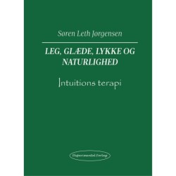 Leg, Glæde, Lykke og Naturlighed: Intuitions Terapi