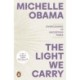 The Light We Carry: Overcoming In Uncertain Times
