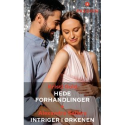 Hede forhandlinger / Intriger i ørkenen