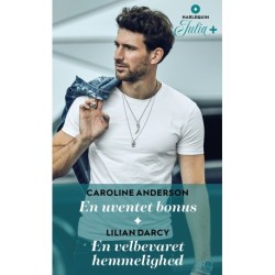 En uventet bonus / En velbevaret hemmelighed