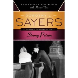 Strong Poison: A Lord Peter Wimsey Mystery with Harriet Vane