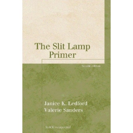 The Slit Lamp Primer