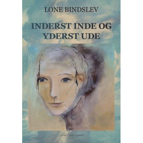 Inderst inde og yderst ude
