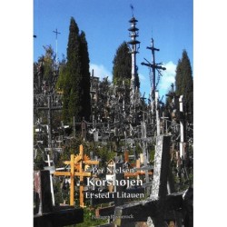 Korshøjen Et sted i Litauen