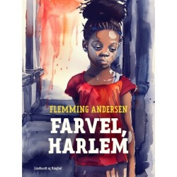 Farvel, Harlem