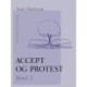 Accept og protest. Bind 2