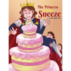 The Princess and the Sneeze