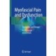 Myofascial Pain and Dysfunction: Diagnostics and Therapy