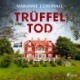 Trüffeltod: Ein Gotland-Krimi