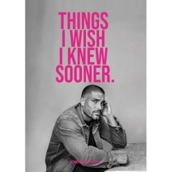 Things I wish I knew sooner