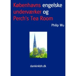 Københavns engelske underværker og Perch's Tea Room
