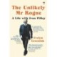 The Unlikely Mr Rogue (and me)