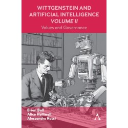 Wittgenstein and Artificial Intelligence, Volume II: Values and Governance
