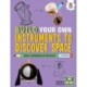 Build Your Own Instruments to Discover Space