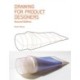 Drawing for Product Designers Second Edition: From Hand Sketching to Virtual Reality