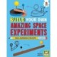 Build Your Own Amazing Space Experiments