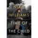 Time of the Child: Winner of the Kerry Group Irish Novel of the Year Award