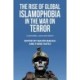 The Rise of Global Islamophobia in the War on Terror: Coloniality, Race, and Islam