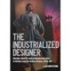 'The Industrialized Designer': Gender, Identity and Professionalization in Britain and the United States, 1930-80