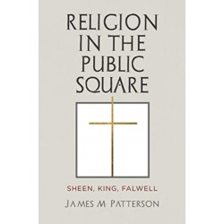 Religion in the Public Square: Sheen, King, Falwell