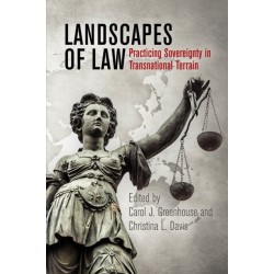 Landscapes of Law: Practicing Sovereignty in Transnational Terrain