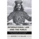 International Law and the Public: How Ordinary People Shape the Global Legal Order