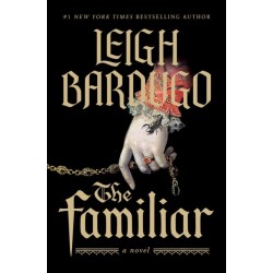 The Familiar: A Novel