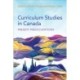 Curriculum Studies in Canada: Present Preoccupations